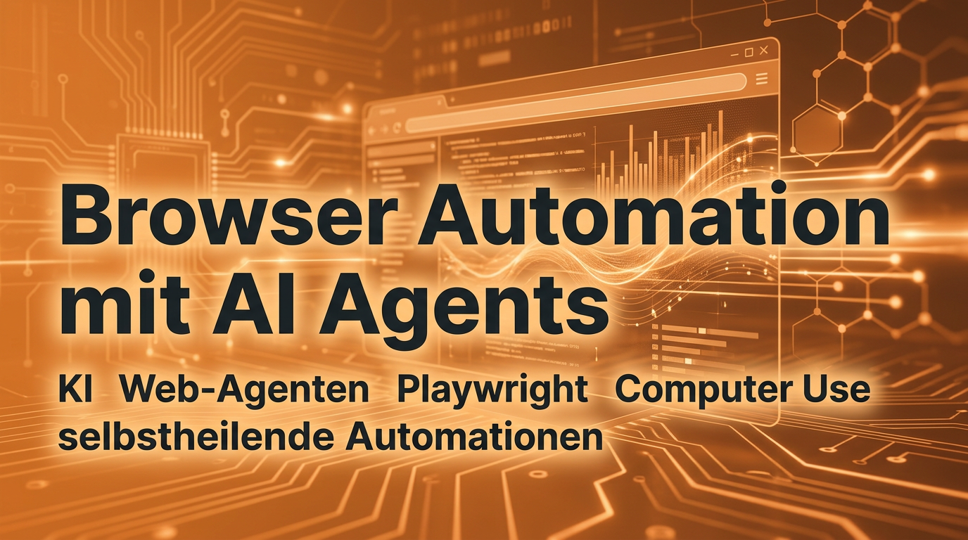 Browser Automation mit AI Agents