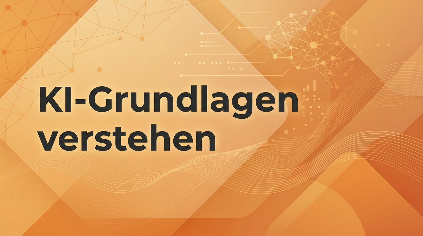 KI-Grundlagen verstehen