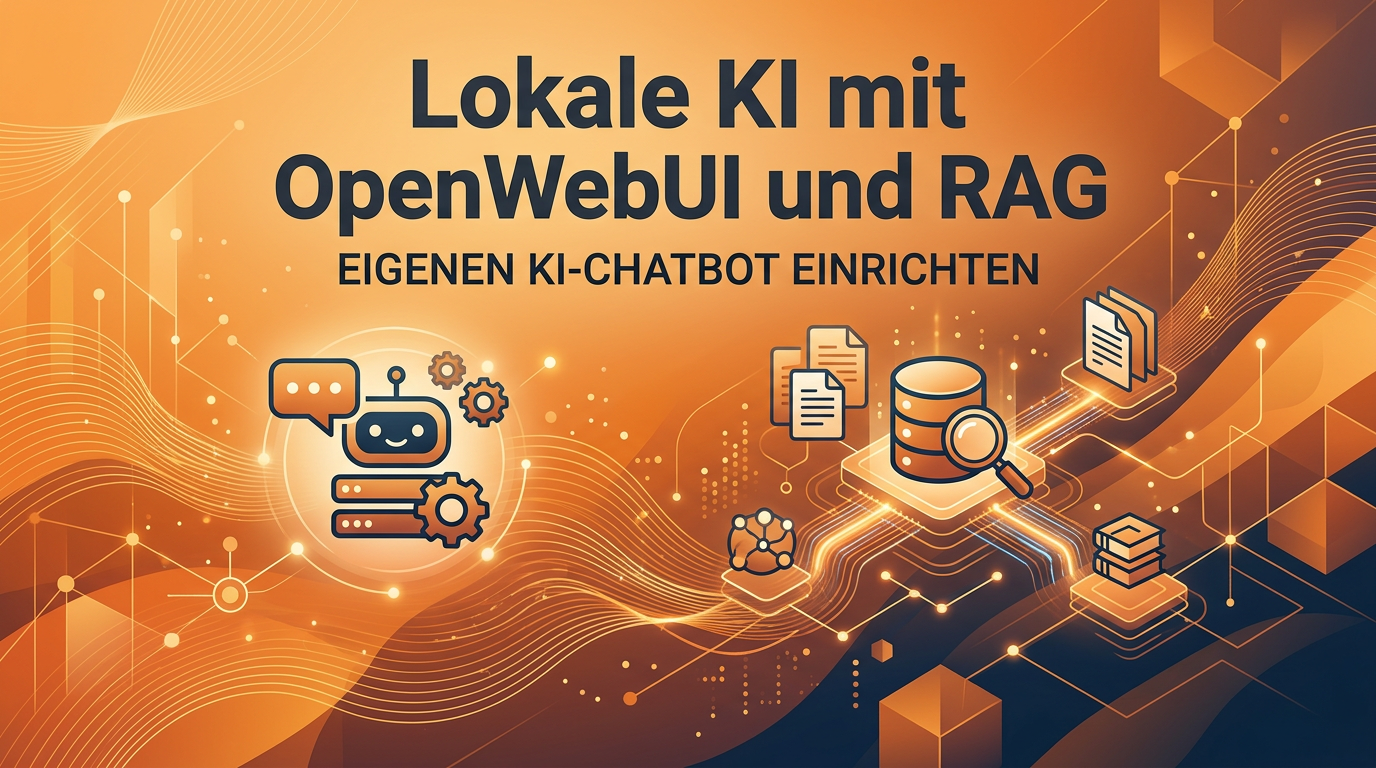 Lokale KI mit OpenWebUI und RAG